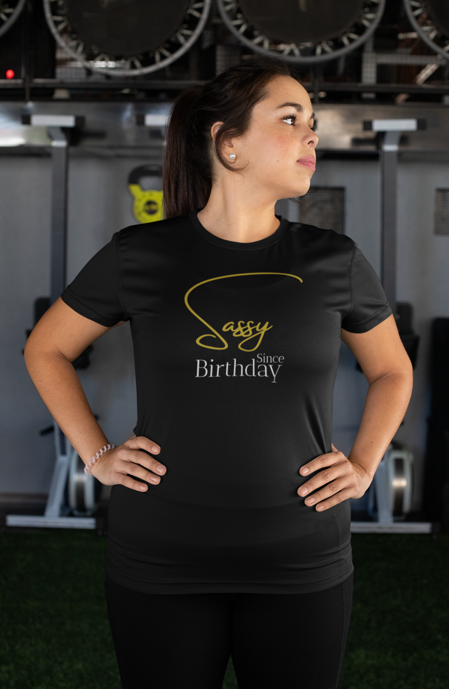 Sassy quote T-shirt Sassy since birthday